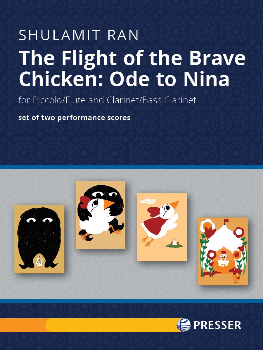 Ran, S :: The Flight of the Brave Chicken: Ode to Nina