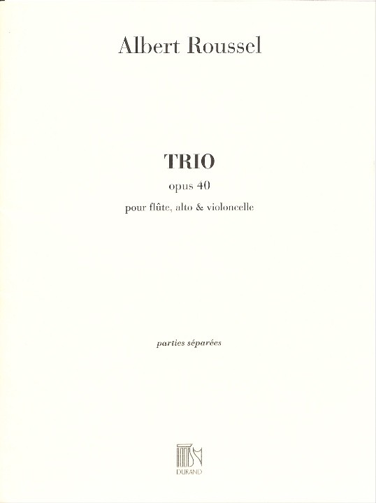 Roussel, A :: Trio, op. 40