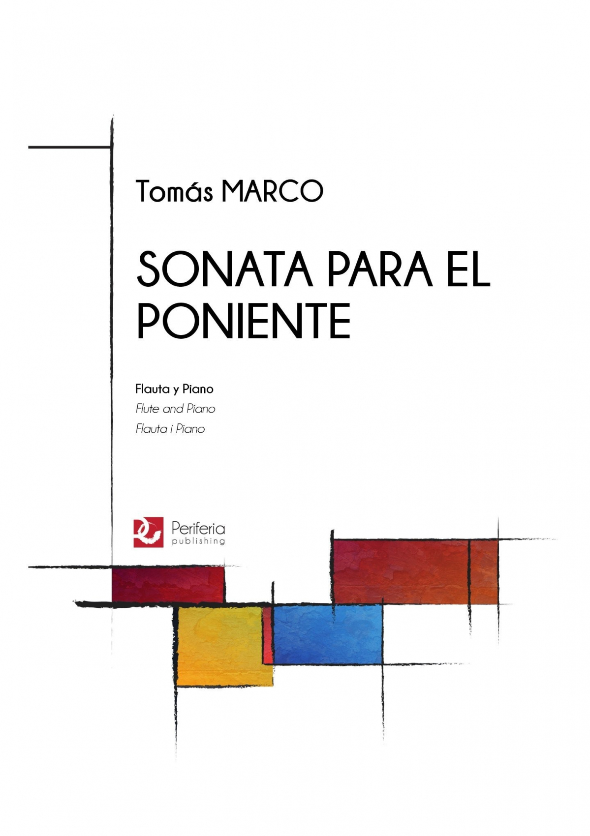 Marco, T :: Sonata para el Poniente [Sonata for the West]