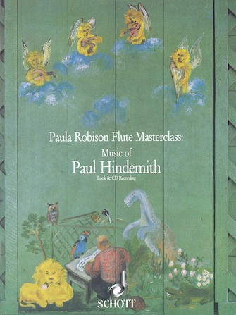 Hindemith, P :: Paula Robison Flute Masterclass: Music of Paul Hindemith