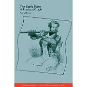 The Early Flute: A Practical Guide