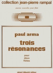 Arma, P :: Trois Resonances