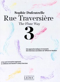Dufeutrelle, S :: Rue Traversiere 3 [The Flute Way 3]