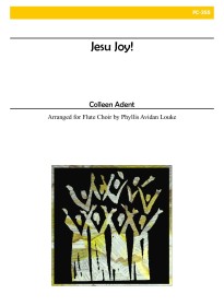 Adent, C :: Jesu Joy!