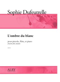 Dufeutrelle, S :: L'ombre du blanc