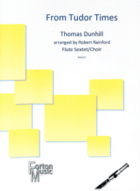 Dunhill, T :: From Tudor Times