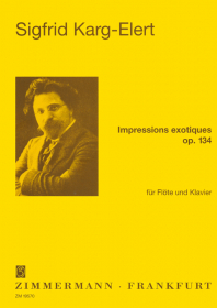 Karg-Elert, S :: Impressions Exotiques op. 134 [Exotic Impressions op. 134]