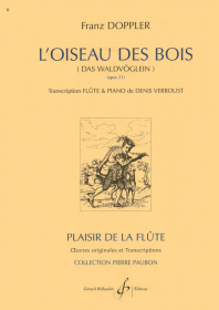 Doppler, F :: L'Oiseau des Bois op. 21 [The Bird of the Forest op. 21]