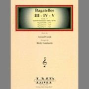 Dvorak, A :: Bagatelles III - IV - V