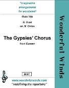 Bizet, G :: The Gypsies' Chorus from Carmen