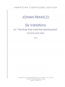 Franco, J :: Six Variations on 'The flute that lured the listening bird'