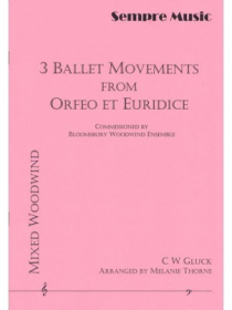 Gluck, CW :: 3 Ballet Movements From Orfeo Et Euridice