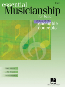 Green, E; Benzer, J; Bertman, D :: Essential Musicianship for Band Fundamental Ensemble Concepts