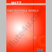 Witt, C :: This Invisible World