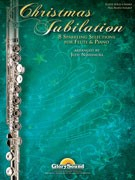 Traditional :: Christmas Jubilation: 8 Sparkling Selections for Flute & Piano
