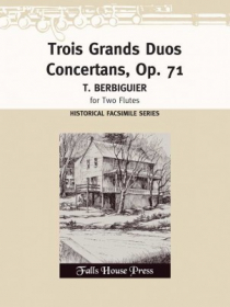 Berbiguier, BT :: Trois Grands Duos Concertans, op. 71
