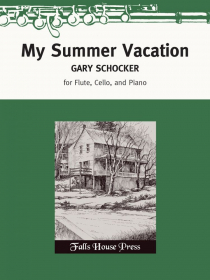 Schocker, G :: My Summer Vacation