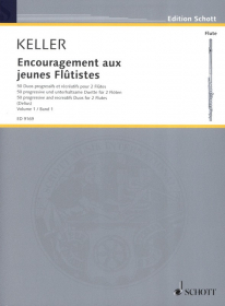 Keller, C :: Encouragement aux jeunes Flutistes[Encouragement for Young Flutists] Vol. 1