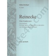 Reinecke, C :: Drei Kadenzen zum Konzert fur Flote und Harfe von Mozart KV 299 [Three Cadenzas for Concerto for Flute and Harp by Mozart KV 299]