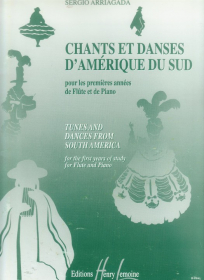 Arriagada, S :: Chants et Danses d'Amerique du Sud [Tunes and Dances from South America]