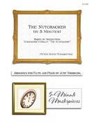 Tchaikovsky, PI :: The Nutcracker (in 5 Minutes)