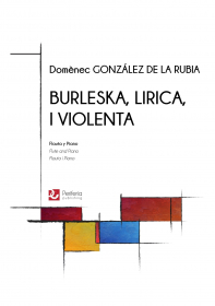 Gonzalez de la Rubia, D :: Burleska, lirica i violenta