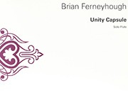 Ferneyhough, B :: Unity Capsule