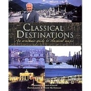 Classical Destinations: An Armchair Guide to Classical Music