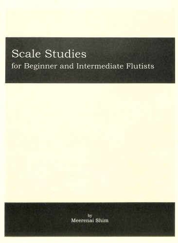 Shim, M :: Scale Studies for Beginner and Intermediate Flutists