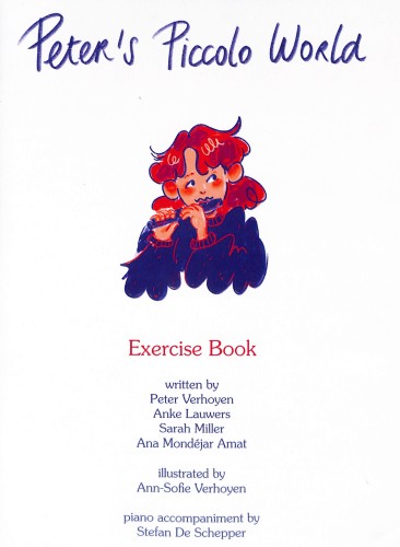Verhoyen, P; Lauwers, A; Miller, S; Amat, AM :: Peter's Piccolo World, Exercise Book