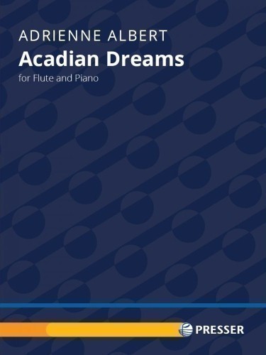 Albert, A :: Acadian Dreams
