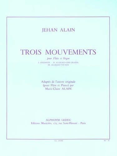 Alain, J :: Trois Mouvements [Three Movements]
