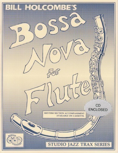Holcombe, B :: Bossa Nova for Flute