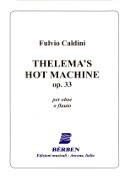 Caldini, F :: Thelema's Hot Machine op. 33