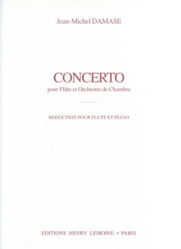 Damase, J-M :: Concerto pour Flute et Orchestra de Chambre