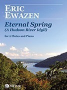 Ewazen, E :: Eternal Spring (A Hudson River Idyll)