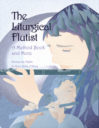 La Giglia, D; O'Shea, AB :: The Liturgical Flutist