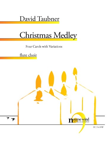 Taubner, D :: Christmas Medley: Four Carols with Variations
