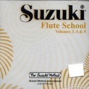 Suzuki Flute School Volumes 3, 4, & 5