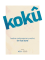 Various :: Koku: Twelve Contemporary Works for Flute Alone
