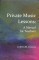 Private Music Lessons: A Manual for Teachers