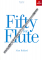 Bullard, A :: Fifty for Flute Book Two (Grades 6-8)