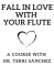 Fall in Love with Your Flute - A Course by Terri Sánchez