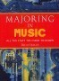 Majoring in Music: All the Stuff You Need to Know