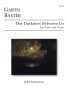 Baxter, G :: The Darkness Between Us
