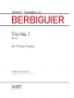 Berbiguier, BT :: Trio No. 1, op. 51