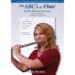 The ABC's of Flute for the Absolute Beginner