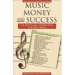 Music Money and Success